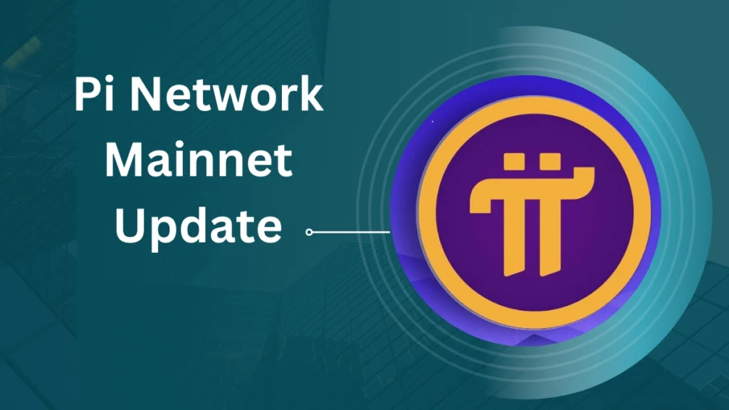 Pi Network Mainnet Update